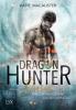 Dragon Hunter Diaries - Drachenküssen leicht gemacht - Katie MacAlister