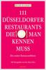 111 Düsseldorfer Restaurants, die man kennen muss - Peter Eickhoff
