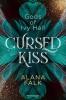 Gods of Ivy Hall, Band 1: Cursed Kiss - Alana Falk