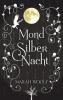MondSilberNacht - Marah Woolf