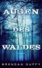 Augen des Waldes - Brendan Duffy