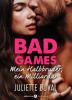 Bad Games - Mein Halbbruder, ein Milliardär - Juliette Duval
