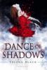 Dance of Shadows - -