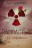 Radioactive, De Uitgestotenen - Maya Shepherd