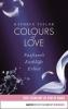 Colours of Love: Drei Romane in einem Band - Kathryn Taylor