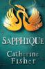 Sapphique - Catherine Fisher