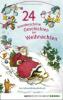 24 wunderschöne Geschichten bis Weihnachten - Ein Adventskalenderbuch - -