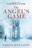 The Angel's Game. Das Spiel des Engels, englische Ausgabe - Carlos Ruiz Zafón