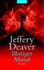 Deaver, J: Blutiger Mond - Jeffery Deaver