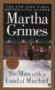 The Man With a Load of Mischief - Martha Grimes