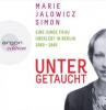 Untergetaucht - Marie Jalowicz-Simon
