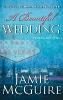 A Beautiful Wedding: A Beautiful Disaster Novella - Jamie McGuire