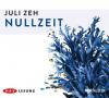 Nullzeit, 4 Audio-CDs - Juli Zeh