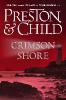 The Crimson Shore - Douglas Preston, Lincoln Child