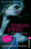 Dublin Street - Gefährliche Sehnsucht - Samantha Young