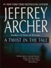 A Twist in the Tale - Jeffrey Archer