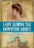 Lady Almina und das wahre Downton Abbey - Fiona Carnarvon