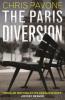 The Paris Diversion - Chris Pavone