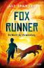 Fox Runner - Die Macht der Verwandlung - Ali Sparkes