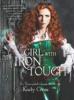 The Girl with the Iron Touch - Kady Cross