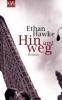 Hin und weg - Ethan Hawke