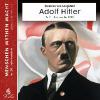Adolf Hitler. Tl.1, 3 Audio-CDs - Clemens von Lengsfeld