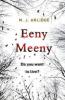 Eeny Meeny - Matthew J. Arlidge
