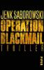 Operation Blackmail - Jenk Saborowski