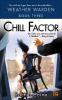 Chill Factor: Book Three of the Weather Warden - Rachel Caine