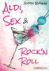 Aldi, Sex & Rock'n Roll - Nadja Böhnke
