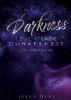 Darkness Leuchtende Dunkelheit - Jayna Dark