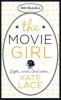 The Movie Girl - Kate Lace