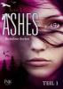 Ashes - Ruhelose Seelen - Teil 1 - Ilsa J. Bick