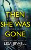 Then She Was Gone - Lisa Jewell