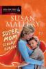 Supermom schlägt zurück - Susan Mallery