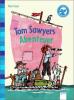 Tom Sawyers Abenteuer - Mark Twain, Wolfgang Knape