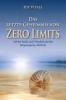 Das letzte Geheimnis von "Zero Limits" - Joe Vitale