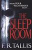 The Sleep Room - F. R. Tallis