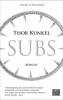 Subs - Thor Kunkel