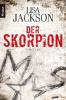 Der Skorpion - Lisa Jackson