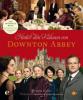 Hinter den Kulissen von Downton Abbey - Emma Rowley