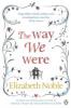 The Way We Were - Elizabeth Noble