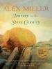 Journey to the Stone Country - Alex Miller