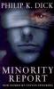 Minority Report, English edition - Philip K. Dick