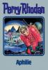 Perry Rhodan 81. Aphilie - 