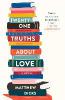 Twenty-One Truths about Love - Matthew Dicks