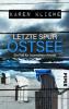 Letzte Spur: Ostsee - Karen Kliewe
