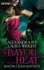 Bayou Heat - Bayon und Jean-Baptiste - Laura Wright, Alexandra Ivy