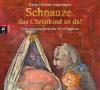 Schnauze, das Christkind ist da!, 1 Audio-CD - Karen Christine Angermayer