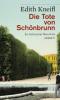 Die Tote von Schönbrunn - Edith Kneifl